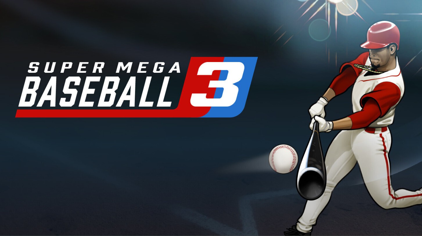 Super Mega Baseball 3